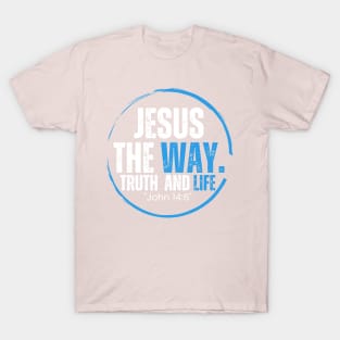 Jesus the way t-shirt T-Shirt